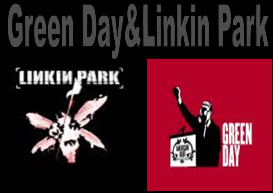 Green Day&Linkin Park